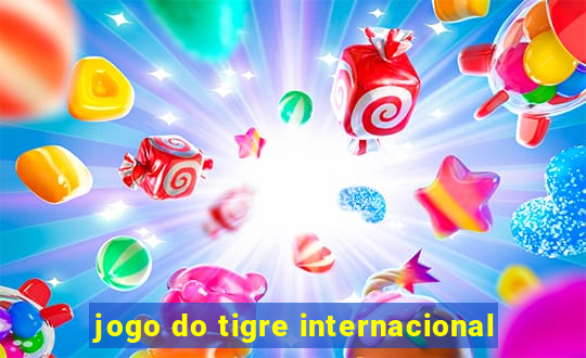 jogo do tigre internacional